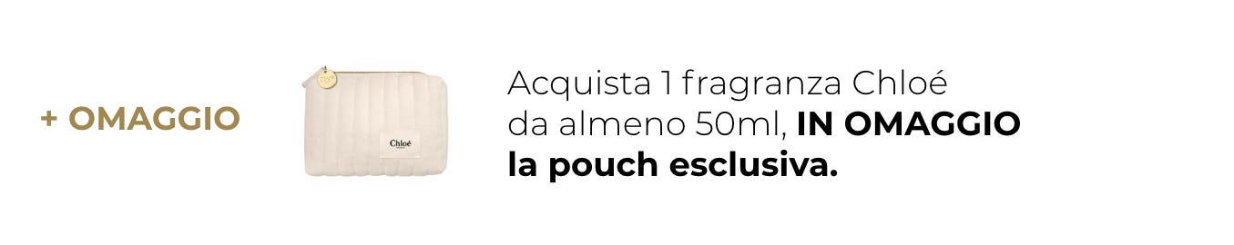 Promo Chloe + omaggio