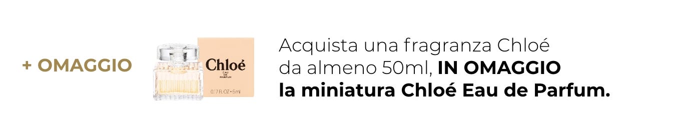 Promo Chloe + omaggio